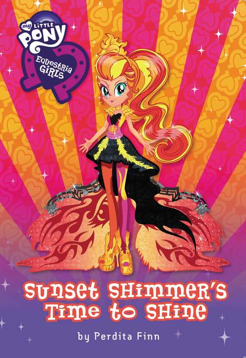Book cover of Sunset Shimmer's Time to Shine: My Little Pony (Equestria Girls #4)