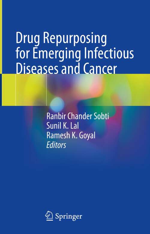 Book cover of Drug Repurposing for Emerging Infectious Diseases and Cancer (1st ed. 2023)
