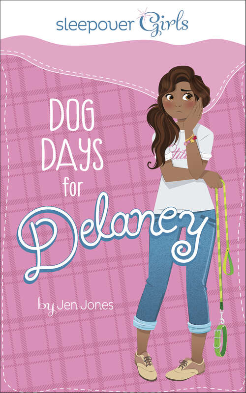 Book cover of Dog Days for Delaney (Sleepover Girls)