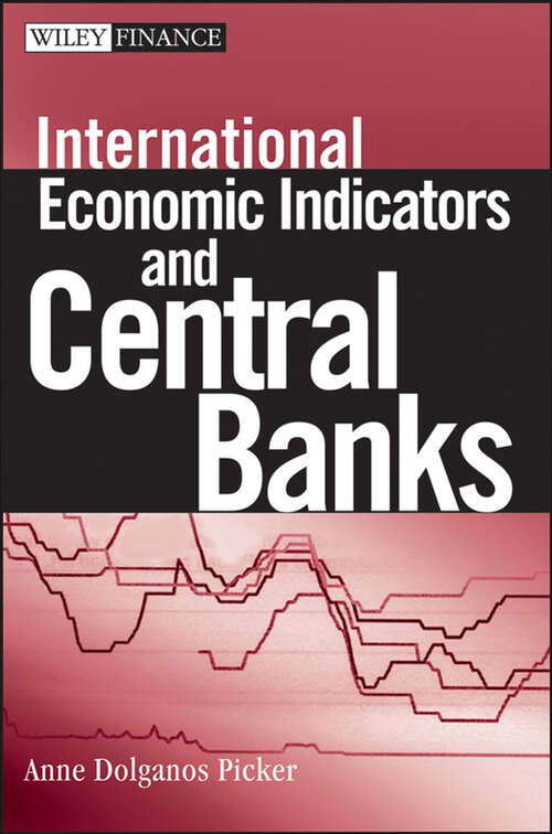 Book cover of International Economic Indicators and Central Banks