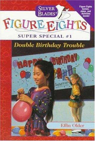 Book cover of Double Birthday Trouble  (Silver Blades Super Special, #1)