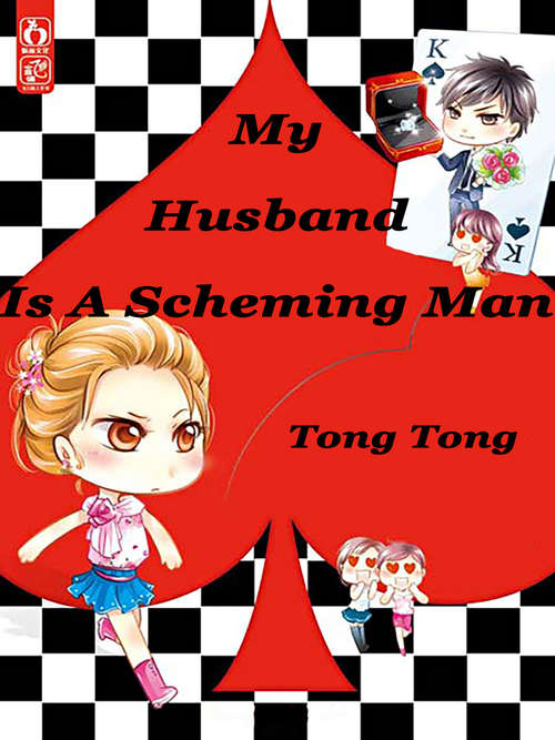 Book cover of My Husband Is A Scheming Man: Volume 1 (Volume 1 #1)