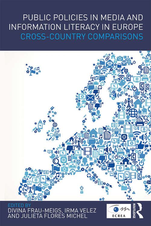 Public Policies in Media and Information Literacy in Europe: Cross-Country Comparisons