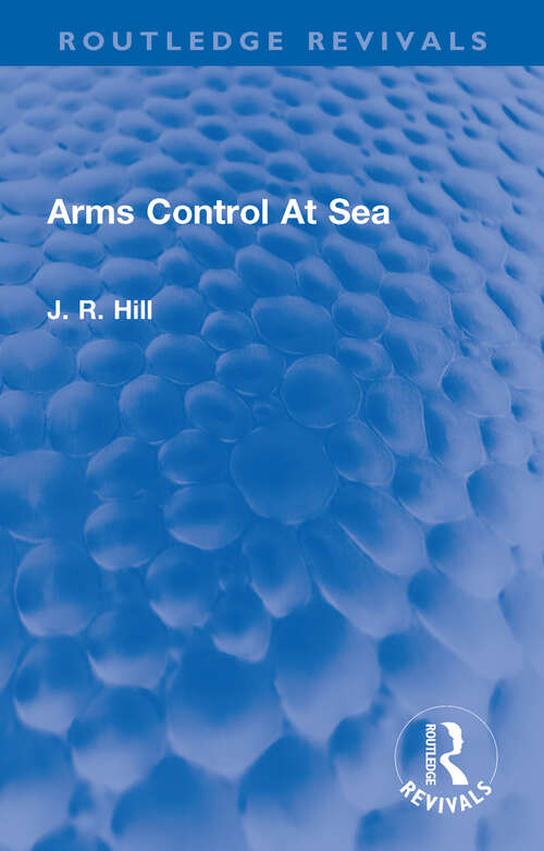 Cover image of Arms Control At Sea