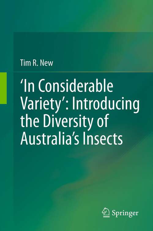Book cover of ‘In Considerable Variety’: Introducing The Diversity Of Australia's Insects