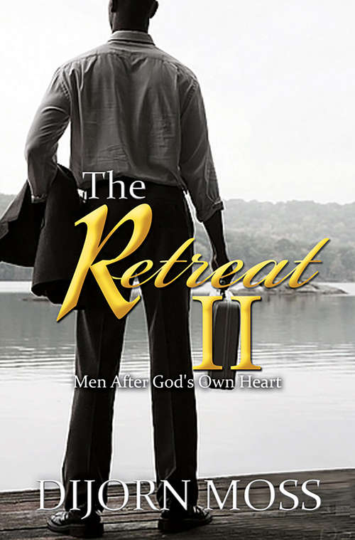Book cover of The Retreat 2: Men After God's Own Heart