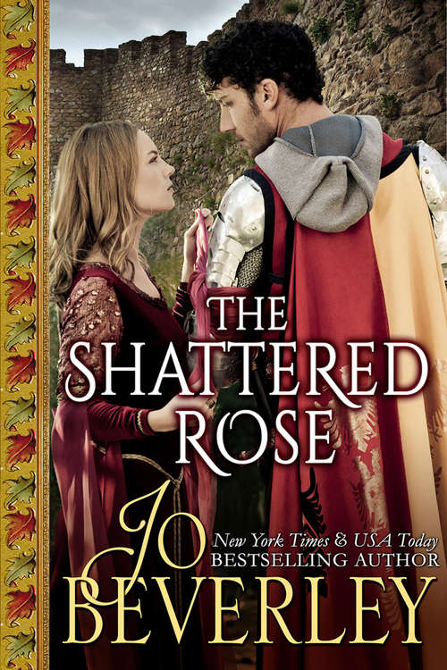 Book cover of The Shattered Rose: Medieval Romance