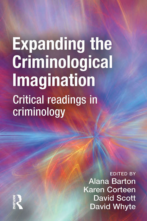 Expanding the Criminological Imagination