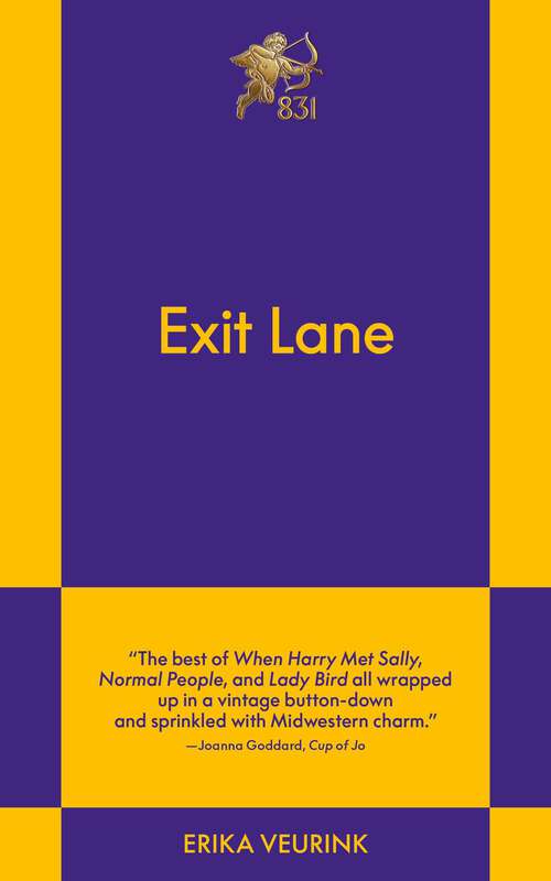 Book cover of Exit Lane: An 831 Stories Romance