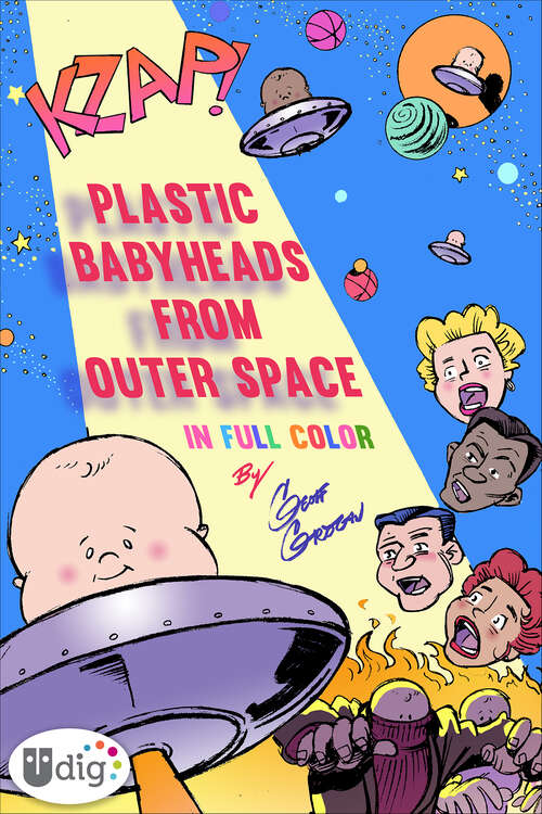Book cover of Plastic Babyheads from Outer Space (Plastic Babyheads from Outer Space)