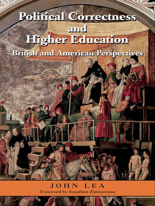 Political Correctness and Higher Education: British and American Perspectives