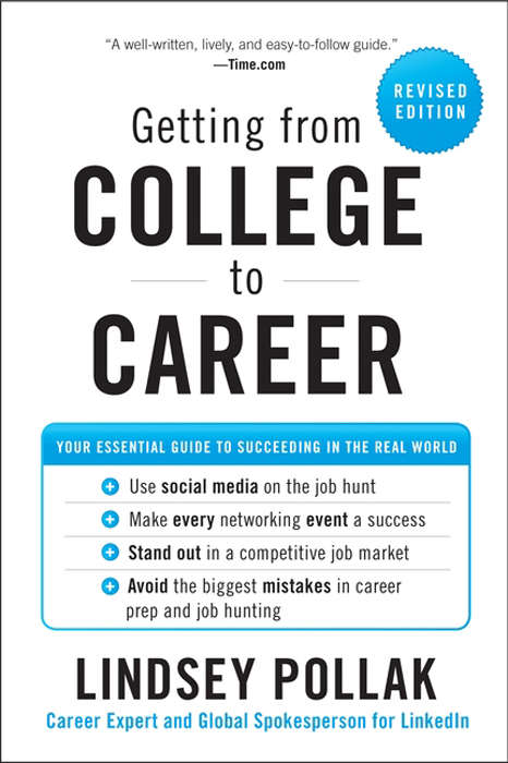 Book cover of Getting from College to Career: Your Essential Guide to Succeeding in the Real World