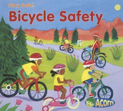 Book cover of Bicycle Safety (Stay Safe)