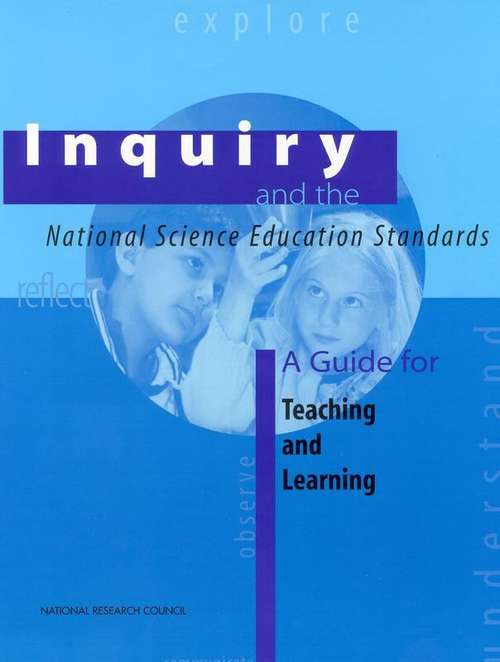 Book cover of Inquiry and the National Science Education Standards: A Guide for Teaching and Learning