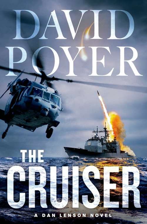 Book cover of The Cruiser (A Dan Lenson Novel #14)
