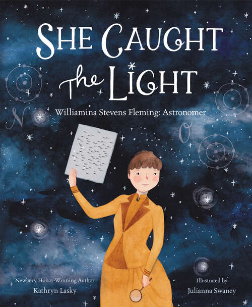 Book cover of She Caught the Light: Williamina Stevens Fleming: Astronomer
