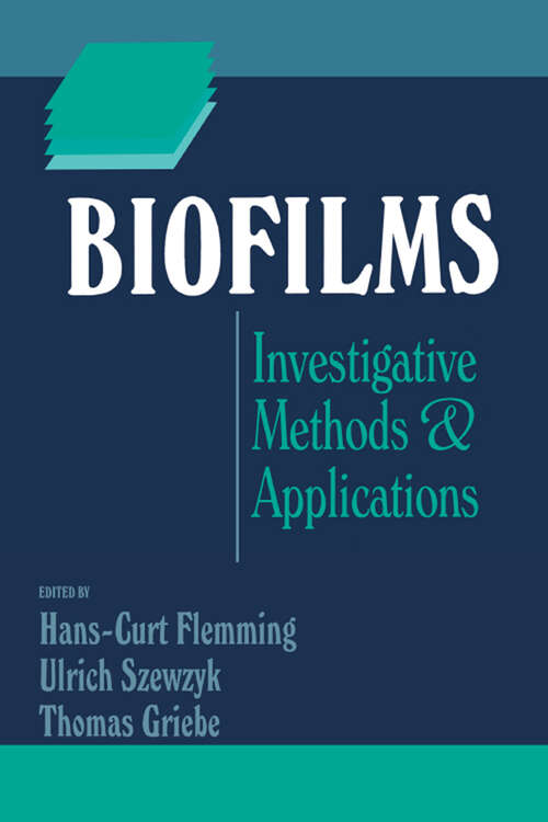 Book cover of Biofilms: Investigative Methods and Applications