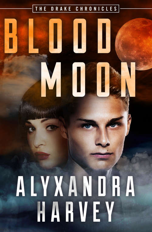 Book cover of Blood Moon (Digital Original) (The Drake Chronicles #5)