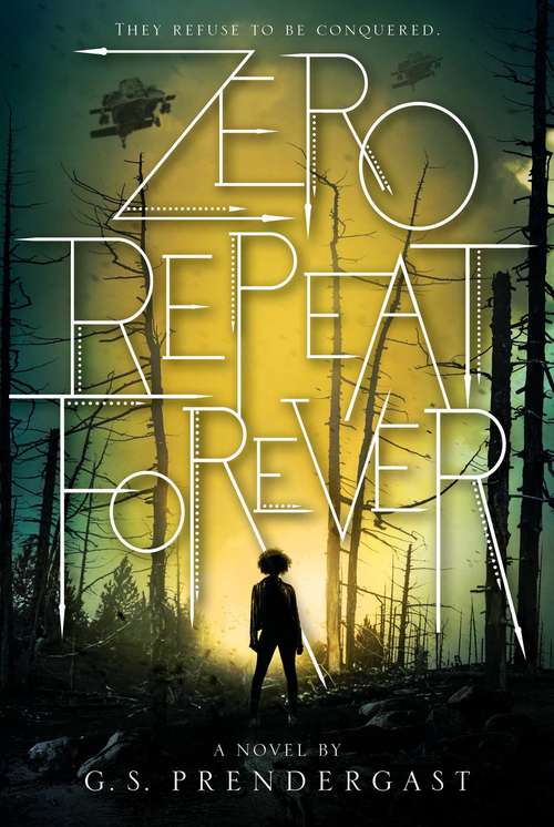 Book cover of Zero Repeat Forever (The Nahx Invasions #1)