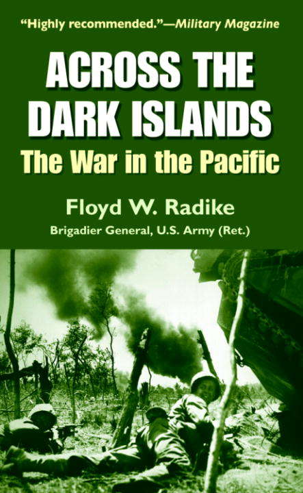 Book cover of Across the Dark Islands: At War in the Pacific