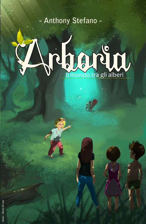 Book cover of Arboria: Il mondo tra gli alberi