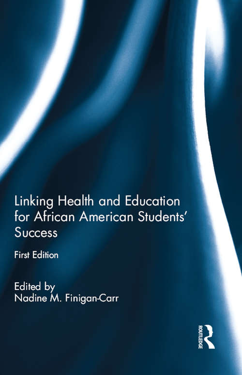 Book cover of Linking Health and Education for African American Students' Success