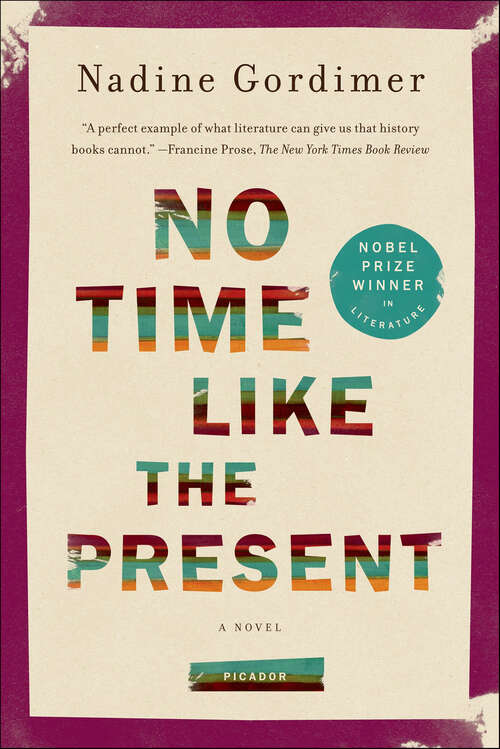 Book cover of No Time Like the Present: A Novel