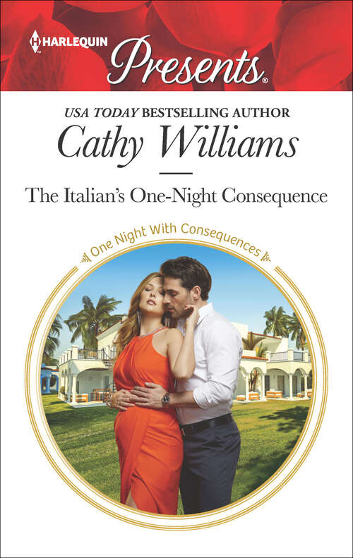 Book cover of The Italian's One-Night Consequence: Marriage Made In Blackmail (rings Of Vengeance) / The Italian's One-night Consequence (one Night With Consequences) (One Night With Consequences Ser. #44)