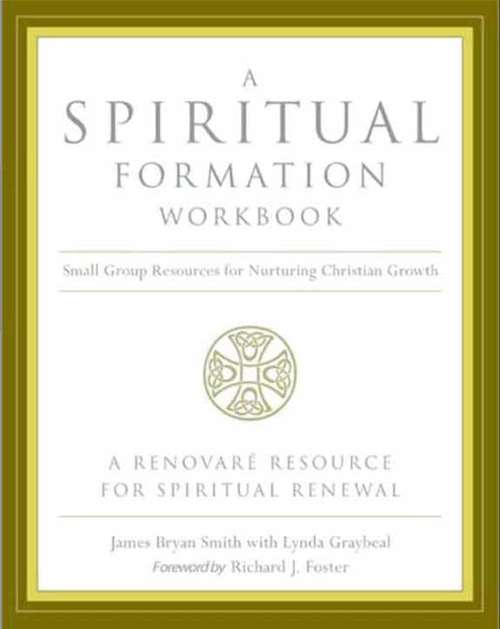 A Spiritual Formation Workbook -ition