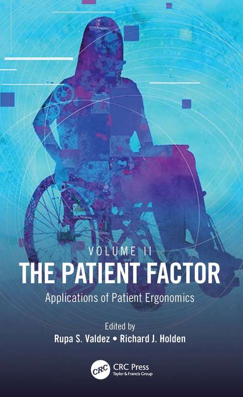 The Patient Factor: Applications of Patient Ergonomics