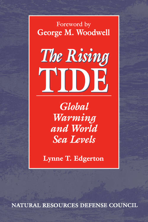 Book cover of The Rising Tide: Global Warming And World Sea Levels