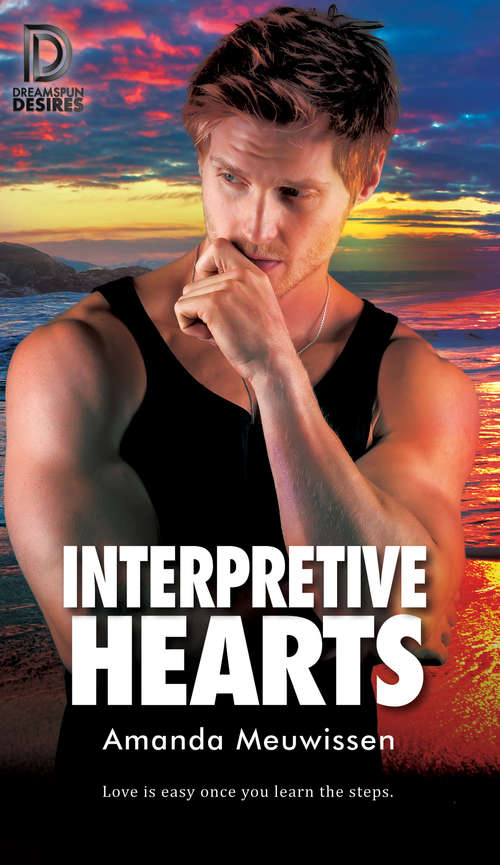 Interpretive Hearts (Dreamspun Desires #94)