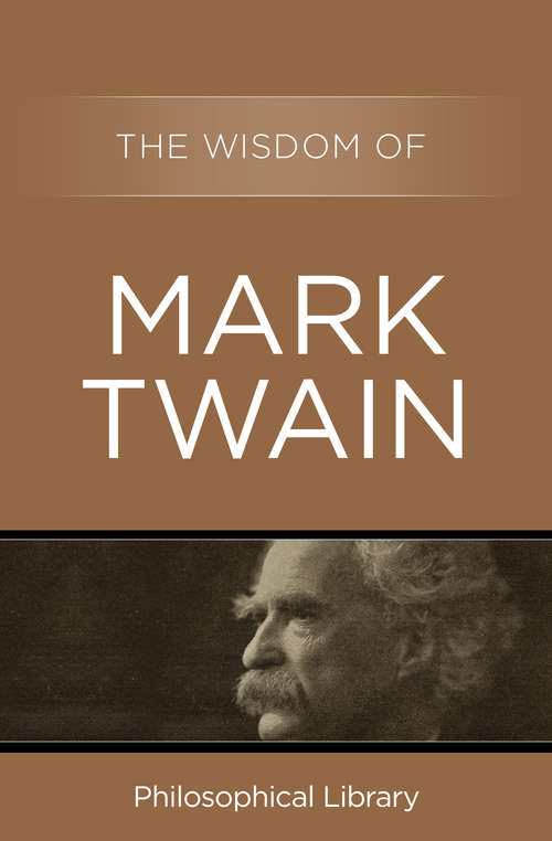 Book cover of The Wisdom of Mark Twain