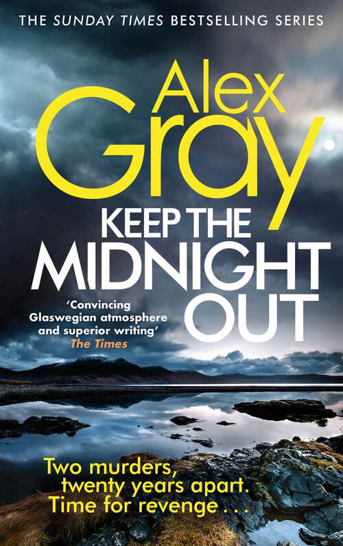 Book cover of Keep The Midnight Out: Book 12 in the Sunday Times bestselling series (William Lorimer Ser. #12)