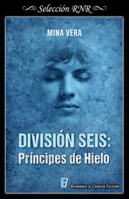 Book cover of División seis: Príncipes de hielo