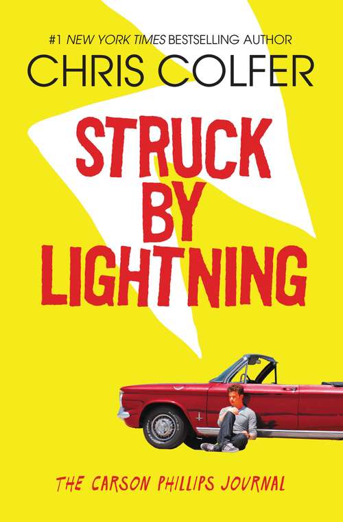 Book cover of Struck By Lightning: The Carson Phillips Journal (The Land of Stories)