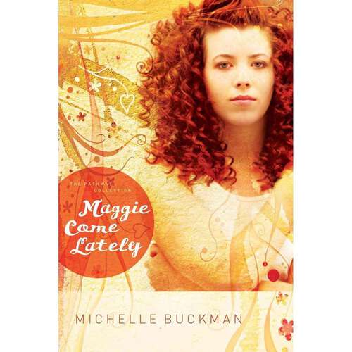 Book cover of Maggie Come Lately