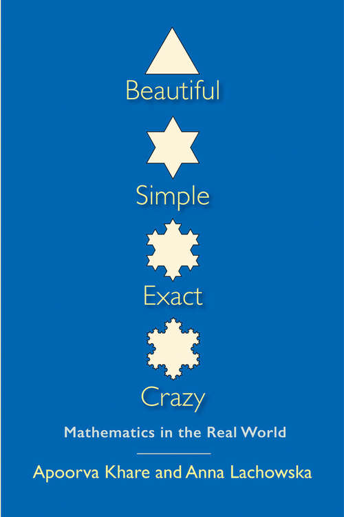 Book cover of Beautiful, Simple, Exact, Crazy