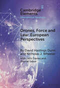 Elements in International Relations: Drones, Force and Law