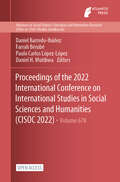 Proceedings of the 2022 International Conference on International Studies in Social Sciences and Humanities (Advances in Social Science, Education and Humanities Research #678)