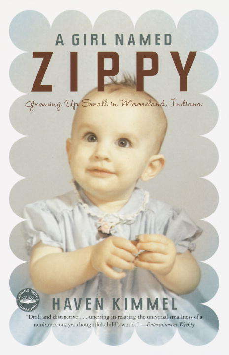 Book cover of A Girl Named Zippy: Growing Up Small in Mooreland Indiana