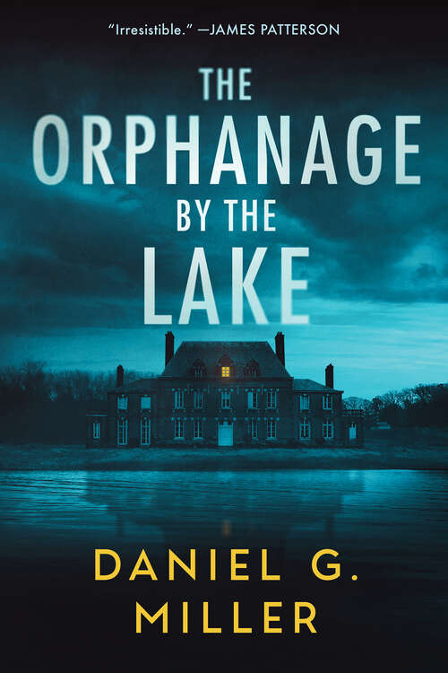 Book cover of The Orphanage by the Lake (The Orphanage by the Lake #1)