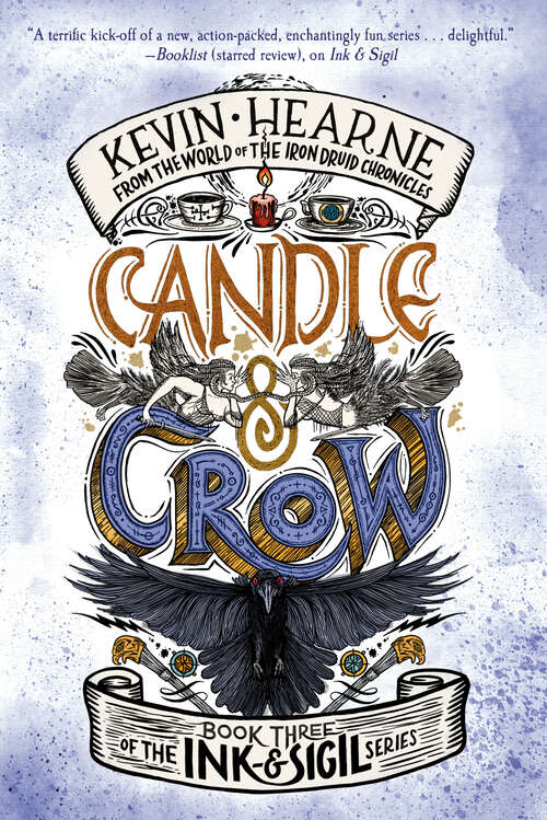 Book cover of Candle & Crow: Book Three of the Ink & Sigil series (Ink & Sigil #3)