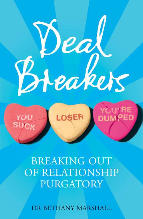 Book cover of Deal Breakers: When to Work on a Relationship and When to Walk Away