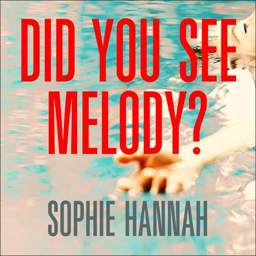 Book cover of Did You See Melody?: The stunning page turner from the bestselling author of Haven’t They Grown?