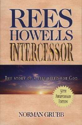 Book cover of Rees Howells: Intercessor