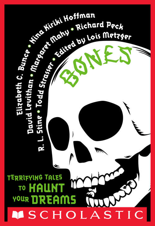 Book cover of Bones: Terrifying Tales to Haunt Your Dreams