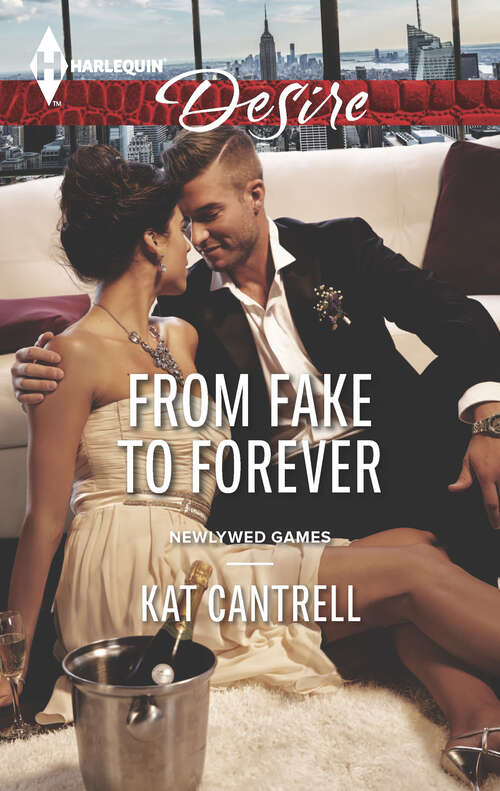 Book cover of From Fake to Forever: The Nanny Plan The Cowgirl's Little Secret From Fake To Forever (Newlywed Games #2)