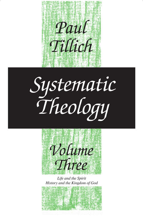 Book cover of Systematic Theology Vol. 3: Life and the Spirit, History and the Kingdom of God