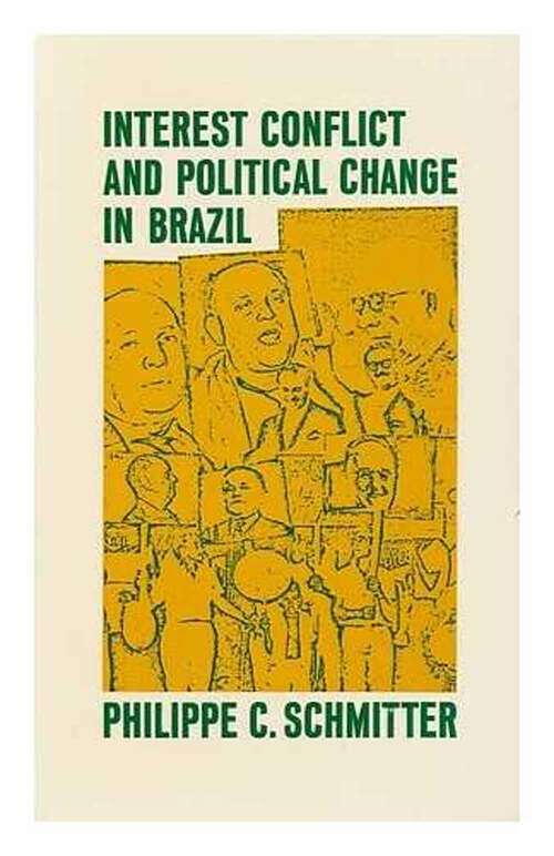Book cover of Interest Conflict And Political Change In Brazil